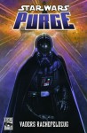 Star Wars Comics Sonderband: Bd. 80: Purge - Vaders Rachefeldzug - John Ostrander, Haden Blackman, Alexander Freed, Jim W. Hall, Douglas Wheatley