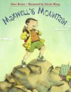 Maxwell's Mountain - Shari Becker, Nicole Wong