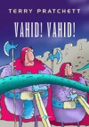 Vahid! Vahid! (Kettamaailm, #8) - Terry Pratchett, Allan Eichenbaum