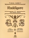 Ruddigore or the Witch's Curse - W.S. Gilbert, Arthur Sullivan