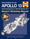 Apollo 13 Manual: An engineering insight into how NASA saved the crew of the crippled Moon mission (Owners Workshop Manual) - David Baker