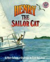 Henry the Sailor Cat - Mary Calhoun, Erick Ingraham