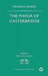 Mayor of Casterbridge (Penguin Popular Classics) - Thomas Hardy