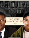 No One in the World: A Novel (MP3 Book) - E. Lynn Harris, R.M. Johnson, Alan Bomar Jones