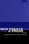 New Essays on the a Priori - Paul Boghossian, Christopher Peacocke, Timothy Artin Ward