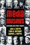 Media Musings: Interviews With Great Thinkers - John C. Merrill, Ralph D. Berenger, Charles J. Merrill