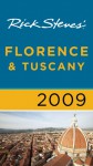 Rick Steves' Florence & Tuscany 2009 (Rick Steves' City and Regional Guides) - Rick Steves, Gene Openshaw