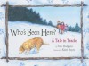 Who's Been Here?: A Tale in Tracks - Fran Hodgkins