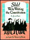 Shh! We're Writing the Constitution - Jean Fritz, Tomie dePaola