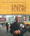 Facing the Future - Irma McClaurin, Virginia Schomp