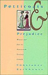 Petticoats And Prejudice: Women And Law In Nineteenth Century Canada - Constance Backhouse