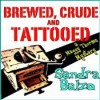 Brewed, Crude and Tattooed - Sandra Balzo, Karen Savage