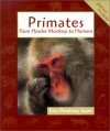 Primates: From Howler Monkeys to Humans - Erin Swan