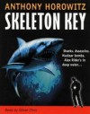 Skeleton Key - Anthony Horowitz, Oliver Chris