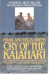 Cry of the Kalahari - Mark James Owens, Cordelia Dykes Owens