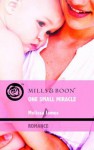 One Small Miracle. Melissa James - Melissa James