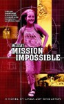 Melissa's Mission Impossible / Mail Order Monster - Linda Joy Singleton