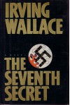 The Seventh Secret - Irving Wallace