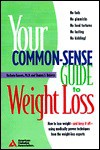 The Common-Sense Guide to Weight Loss - Barbara Hansen, Shauna Roberts