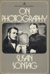 On Photography - Susan Sontag