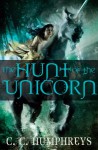 The Hunt of the Unicorn - C.C. Humphreys