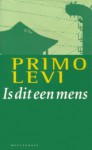 Is dit een mens - Primo Levi, Frida Vogels