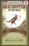 Grasshopper on the Road (Turtleback) - Arnold Lobel