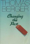 Changing the Past - Thomas Berger