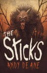 The Sticks - Andy Deane