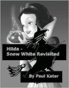 Hilda - Snow White Revisited - Paul Kater