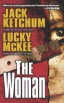 The Woman - 'Jack Ketchum', 'Lucky McKee'