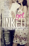 Get Inked: Indie Inked Contemporary Romance Sampler - Melissa Pearl, Kelly Walker, A.J. Bennett, Melissa Andrea