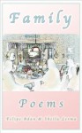 Family Poems - Felipe Adan Lerma, Sheila Mae Lerma