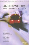 Underwords: The Hidden City - Maggie Hamand, Nicola Barker, Andrea Levy