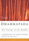 The Dhammapada: The Sayings of the Buddha (Vintage) - Thomas Byrom, Ram Das, Ram Dass