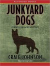 Junkyard Dogs - George Guidall, Craig Johnson