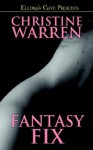 Fantasy Fix (Fixed, Book 1) - Christine Warren