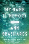 My Name is Memory - Ann Brashares