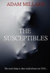 The Susceptibles - Adam Millard