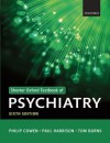 Shorter Oxford Textbook of Psychiatry - Philip Cowen, Paul Harrison, Tom Burns