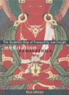 Meditation: The Buddhist Way of Tranquillity and Insight - Kamalashila