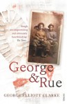 George & Rue - George Elliott Clarke