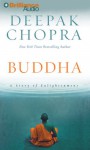 Buddha: A Story of Enlightenment - Deepak Chopra