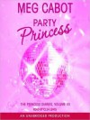 Party Princess (Princess Diaries Series #7) - Meg Cabot, Clea Lewis