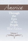 America Through the Eyes of Its People, Volume 1 - Michael Boezi, Joshua Longman