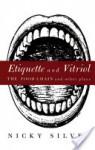 Etiquette and Vitriol: The Food Chain and Other Plays - Nicky Silver