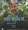 Murder of Identity - Veronica Heley, Julia Franklin