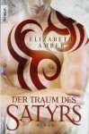 Der Traum des Satyrs - Elizabeth Amber, Silvia Gleißner