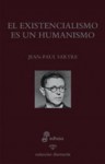 El existencialismo es un humanismo - Jean-Paul Sartre, Arlette Elkaim-Sartre, Victoria Praci de Fernández, Mari Carmen Llerena