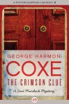 The Crimson Clue (The Kent Murdock Mysteries) - George Harmon Coxe